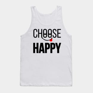CHOOSE HAPPY | Power of Happiness Tank Top